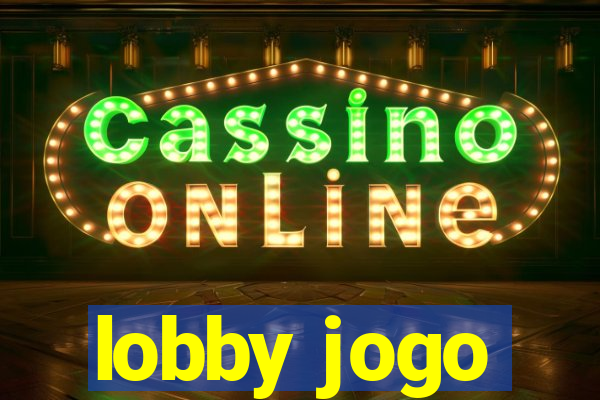 lobby jogo